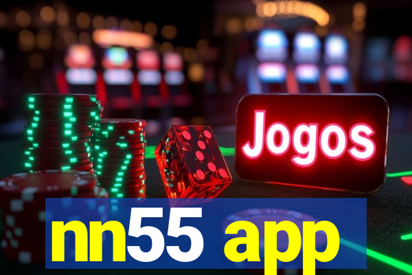 nn55 app